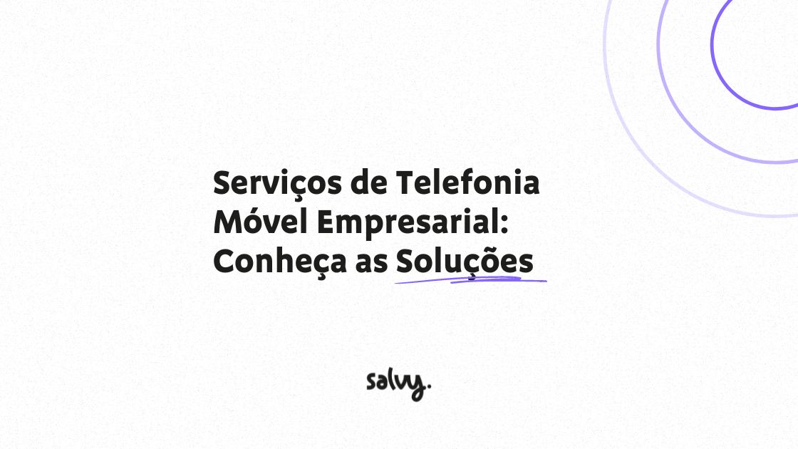 Serviços De Telefonia Móvel Empresarial Conheça As Soluções 3725